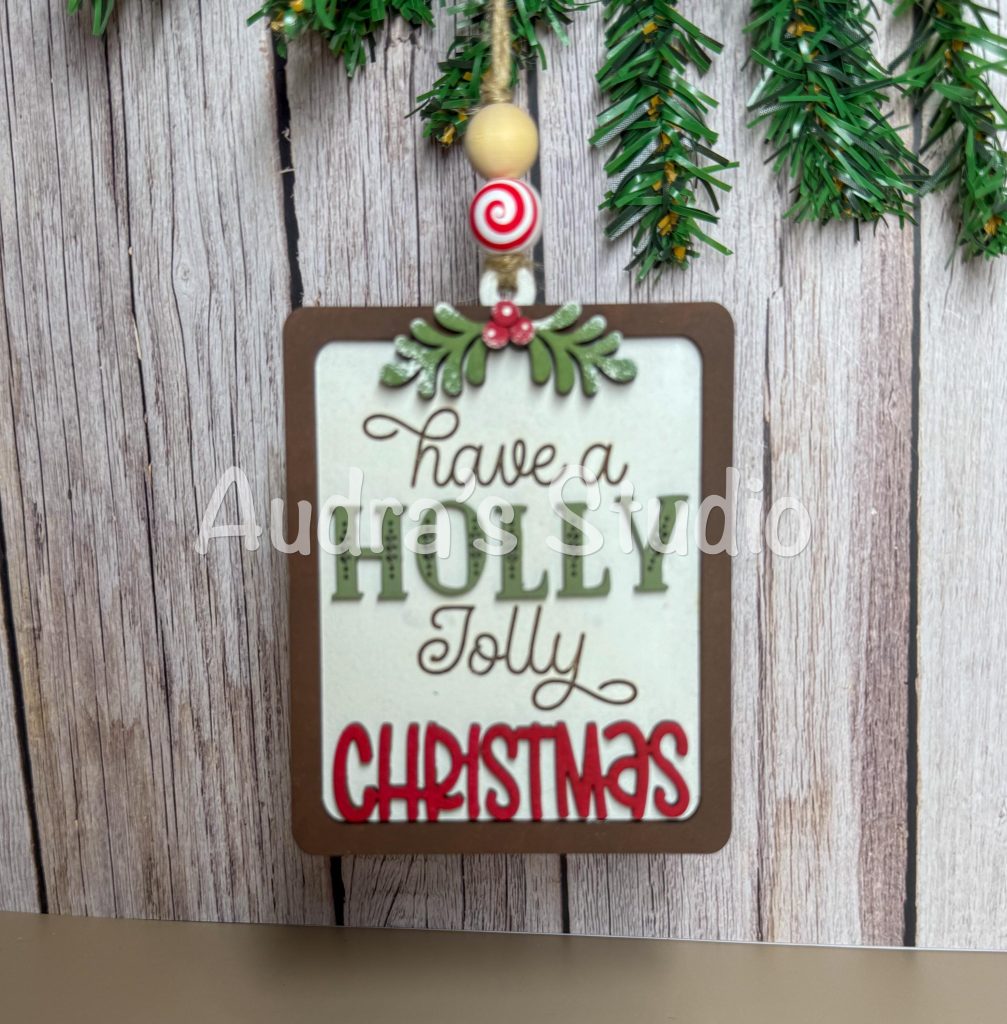 Holly Jolly Ornament
